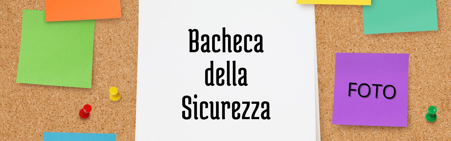 Crea una bacheca sulla sicurezza